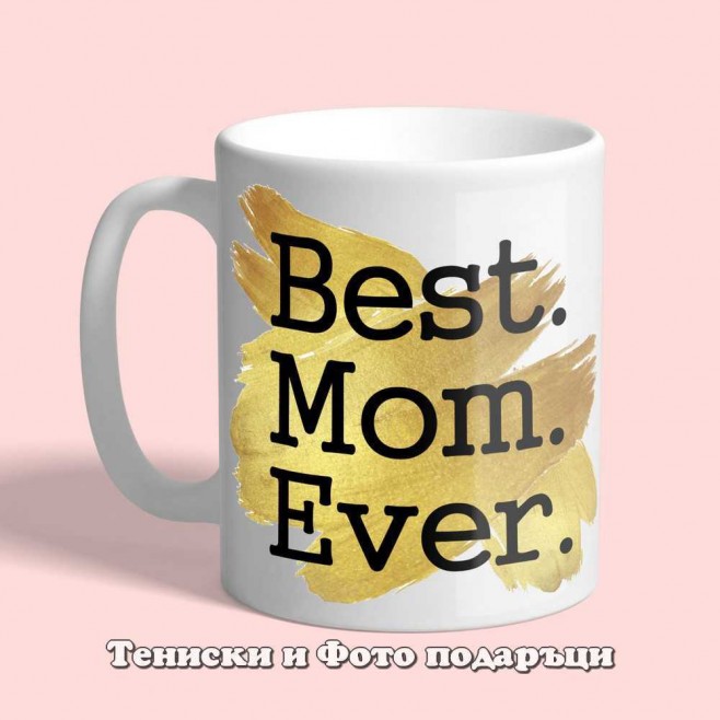 Cup Best Mom Ever